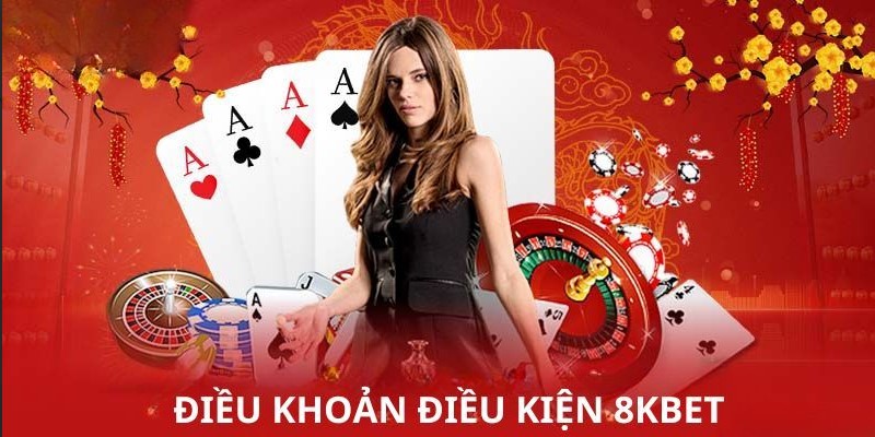 Điều khoản điều kiện 8kbet thay đổi chỉnh sửa chính sách cho phù hợp thực tế